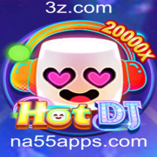 Descubra o Mundo do Jogo HotDJ: Diversão e Desafios no na55 app