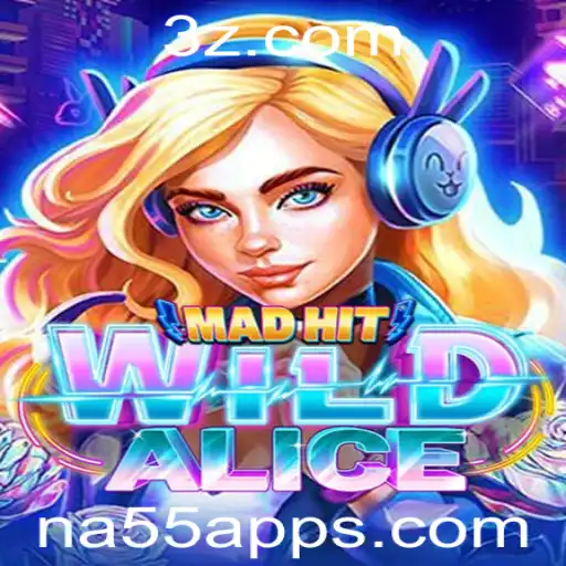 Explore o Fascinante Mundo de MadHitWildAlice e Descubra o Universo da na55 app